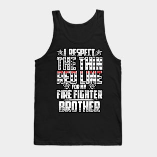 Fire Fighter Brother Thin Red Line Tank Top